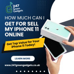 How Much Can I Get for Sell My iPhone 11 Online at 247 Green Gadgets?